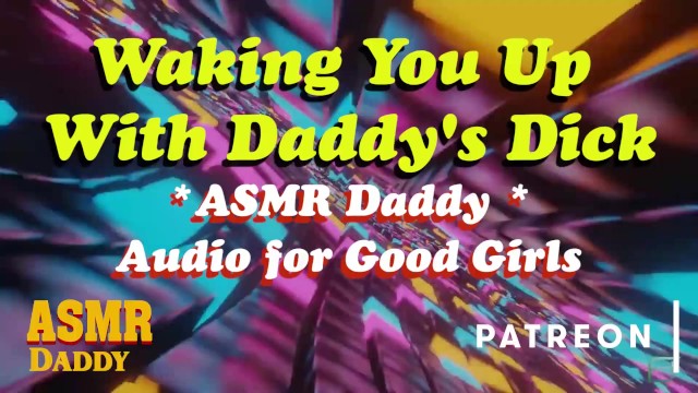 ASMR Daddy Wakes You Up With His Cock Inside You, Ruins Your Ass